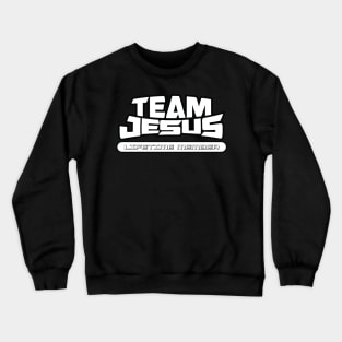 TEAM JESUS 1 Crewneck Sweatshirt